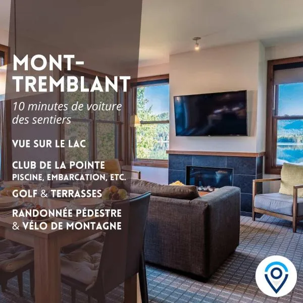 Lakefront, Mountain View - 2 Bds Superior Resort Suite, hotel v destinaci Lac-Superieur