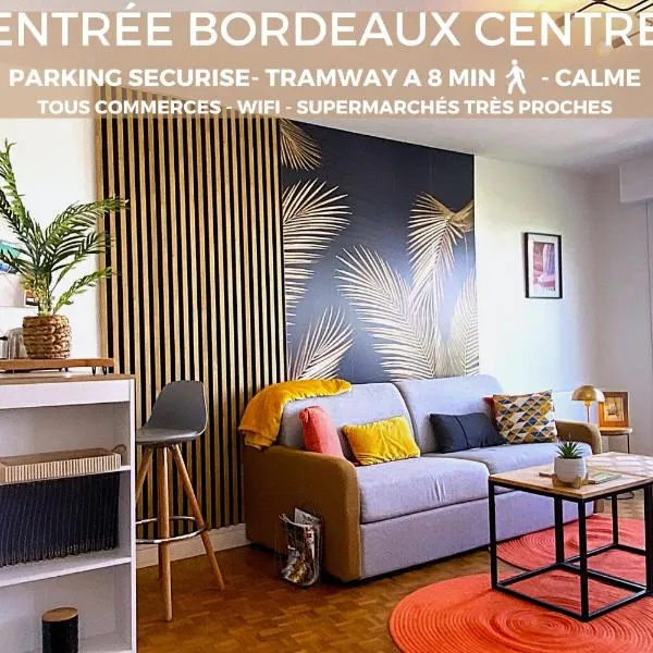 Parking, spacieux, calme, central - Coconhome – hotel w mieście Talence
