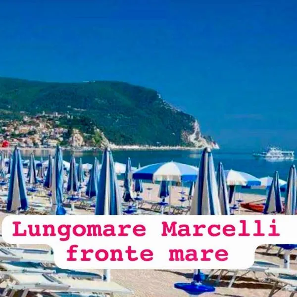 Conero casa- Marcelli di Numana in Via Litoranea 178 Fronte Mare con Pass Parcheggio Gratuito, hotel Marcelliben