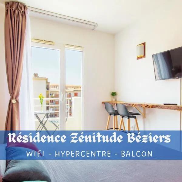 Zenitude Résidences - Studio privé - Balcon Clim Self-Checking Animaux Bienvenus, hotel v destinaci Béziers