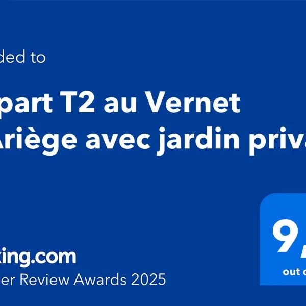 Appart T2 au Vernet d'Ariège avec jardin privatif, hotel v destinaci Le Vernet