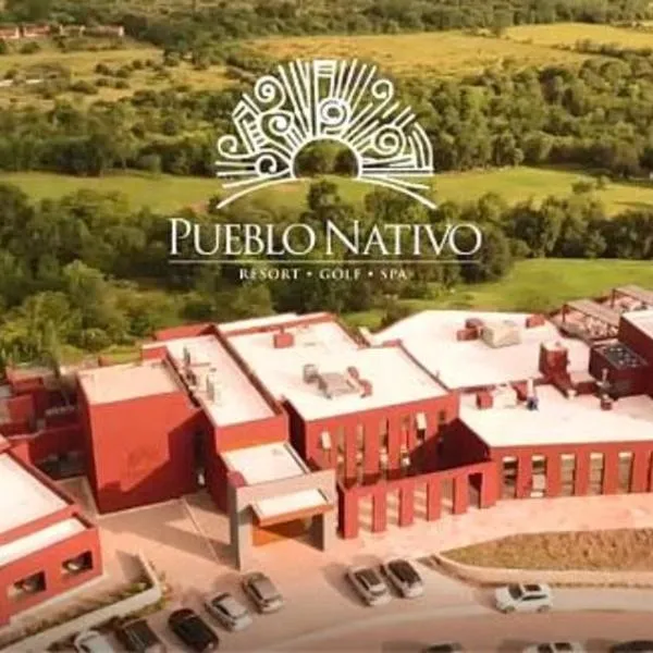 Pueblo Nativo Resort Golf & Spa All Inclusive, hotel in La Cumbre
