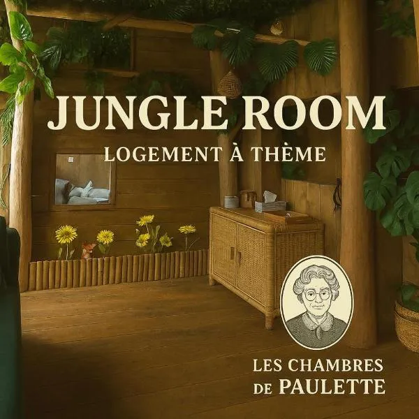 Les Chambres de Paulette à Theme LA JUNGLE ROOM – hotel w mieście Sainte-Marie-la-Mer