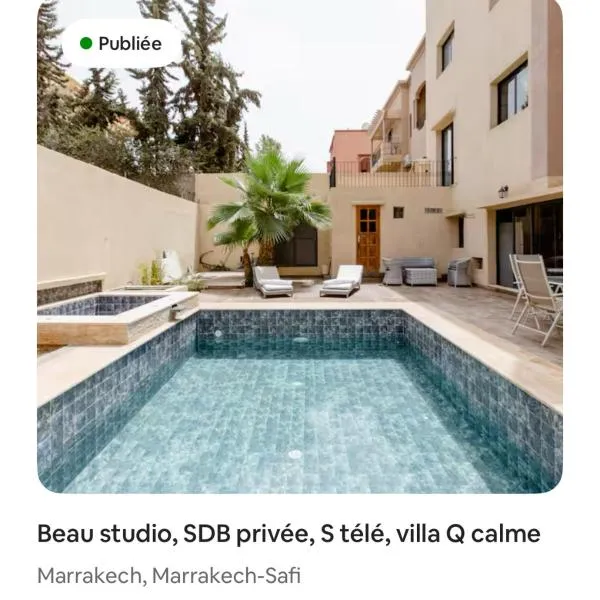 Studio avec SDB salon tele kitchenette privé dans une villa piscine, calme et commodités, viešbutis Marakeše