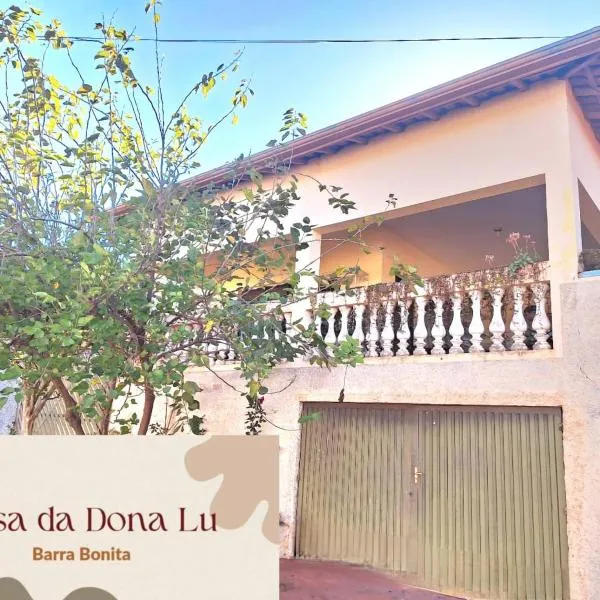Casa da dona Lu Barra Bonita、バーハ・ボニータのホテル