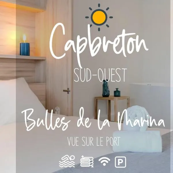 Bulles de la Marina - Balnéo – hotel w mieście Capbreton
