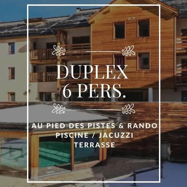 Appartement Abries - Jacuzzi et piscine - Pied des pistes - Duplex 6 personnes - Résidence étoilée, Hotel in Abriès