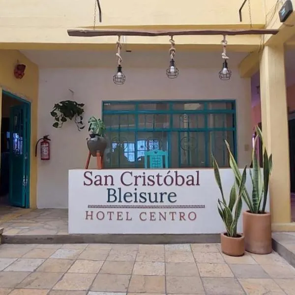 San Cristóbal Bleisure Hotel Centro, hotel in San Cristóbal de las Casas