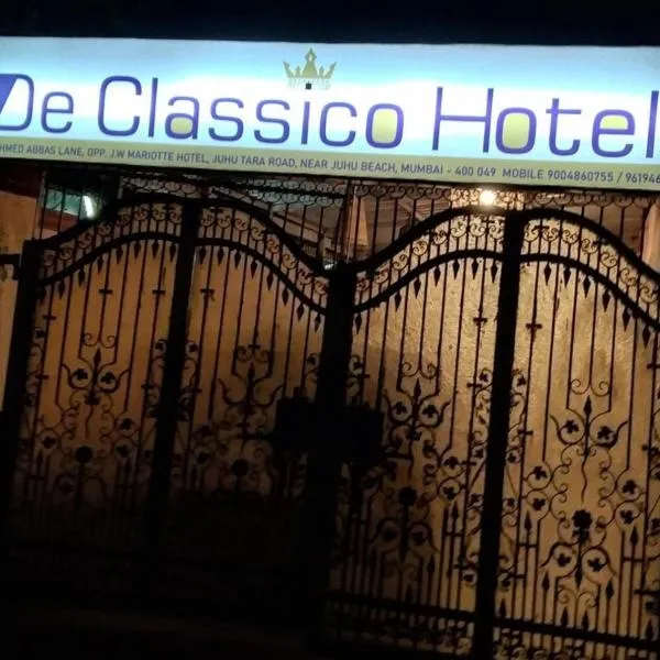 Hotel De Classico Juhu, готель у місті Мумьаї