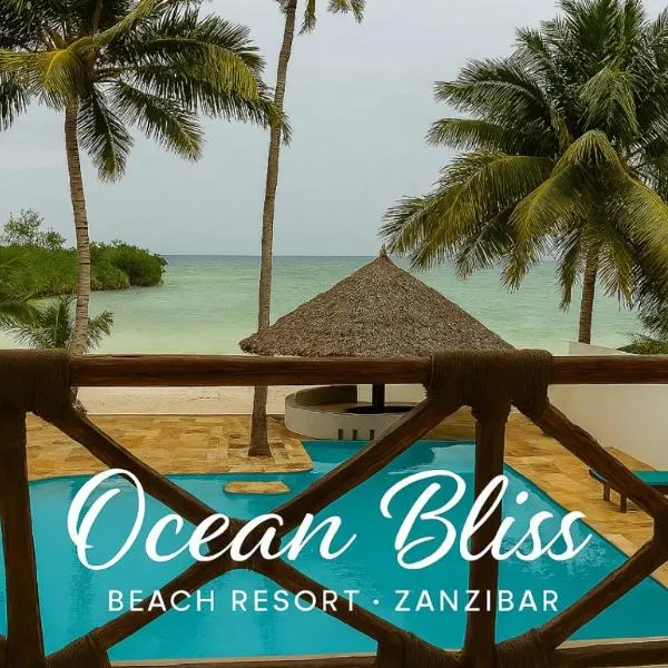 Ocean Bliss Beach Resort, hotel in Pongwe