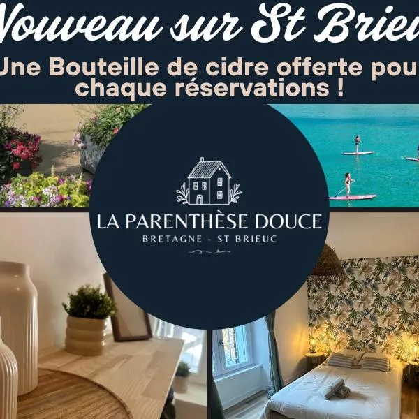 La Parenthèse Douce: Saint-Brieuc şehrinde bir otel