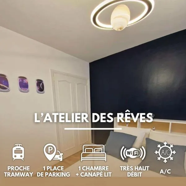 L'Atelier des Rêves - Clim Tram Parking, hotel en Blagnac