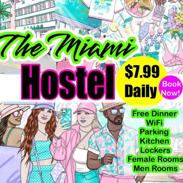 The Miami Hostel - Free Dinner - Women Rooms -Men Rooms -Fast Wi-Fi - Free Coffee - 24hr check in Available, hotel en Miami