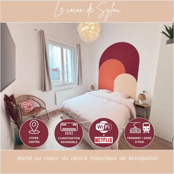SYLOU - Centre historique, 4 personnes, Climatisation, Netflix, Comédie, Tramway, Gare, hotel in Montpellier