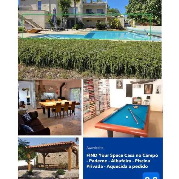 FIND Your Space Casa no Campo - Paderne - Albufeira - Piscina Privada - Aquecida a pedido, hotel di Paderne