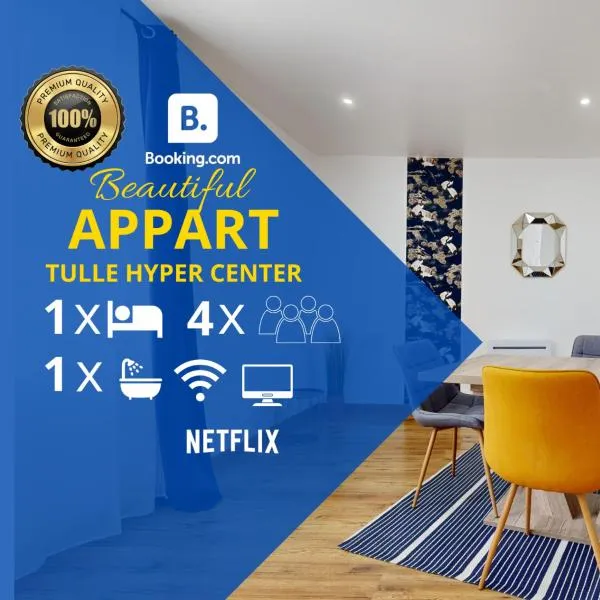Appartement Luxe Centre Ville, hotel em Tulle