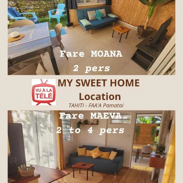 MY SWEET HOME Location - Feel Unique, Stay Unique, hotel in Faaa