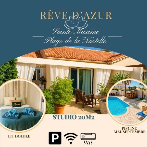 Rêve D'azur plage de la Nartelle studio 20m2 avec piscine partagée, parking Barbecue, draps inclus à la Nartelle, hotel di Sainte-Maxime