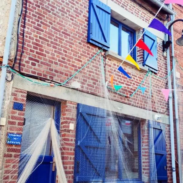 Maison de Pêcheur La Gorge Bleue, hotel in Saint-Valery-sur-Somme