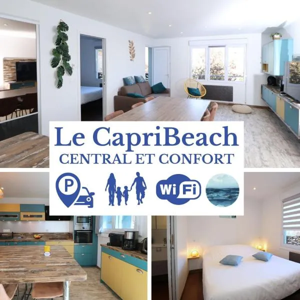 Le CapriBeach by Tranquil at Home, hotel em Pornichet