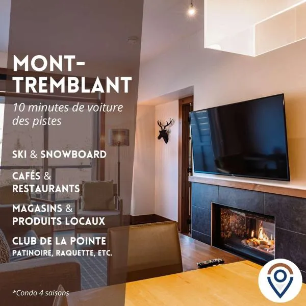 Condo by the Lake - Mountain View & Resort, hotel in Lac-Superieur
