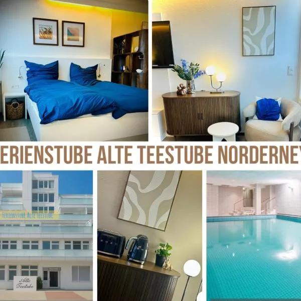 Ferienstube alte Teestube Norderney, hotel u gradu Nordernej