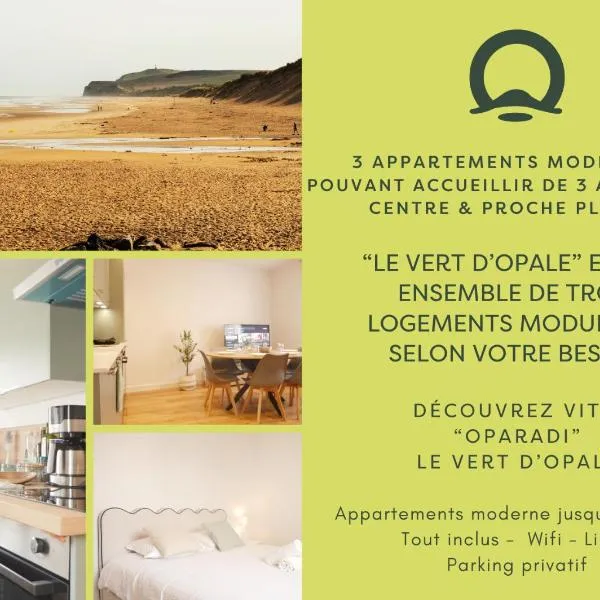 OPARADI 'Le Vert d'Opale' Douceur et sérénité, hotel in Le Portel