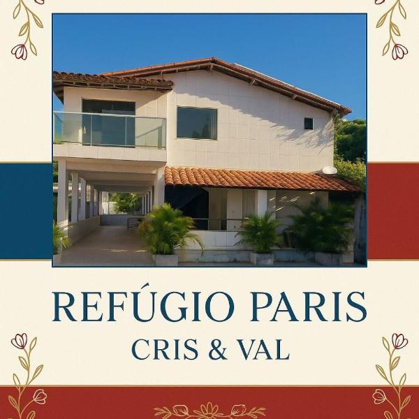 Refúgio Paris Cris & Val
