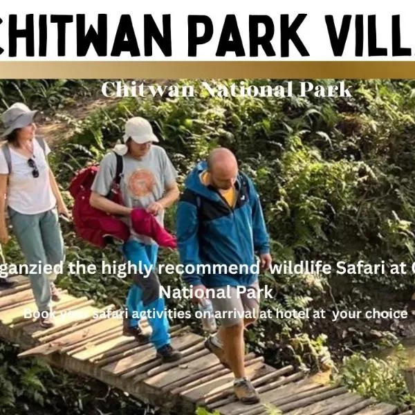 Chitwan Park Village Where Nature Feels Like Home, Feel the Jungle Spirit, khách sạn ở Sauraha