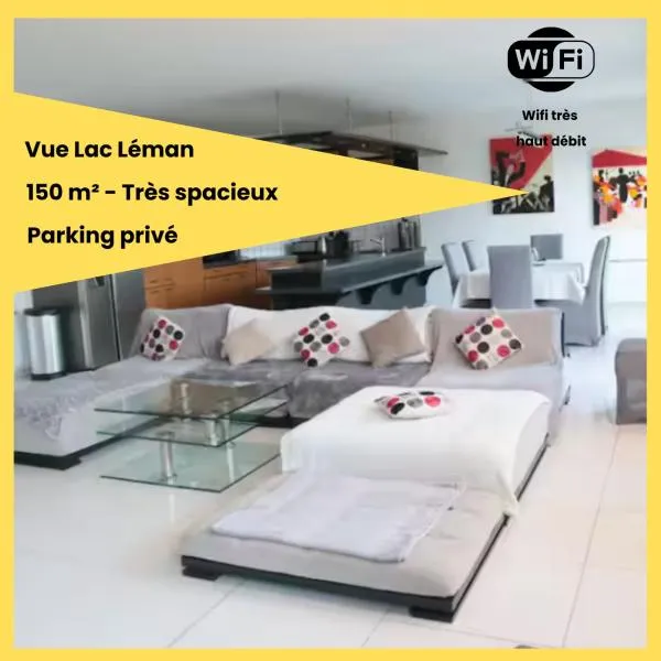 Magnifique T3 spacieux de 150 m carrés Vue Lac Léman, hotel v destinaci Évian-les-Bains