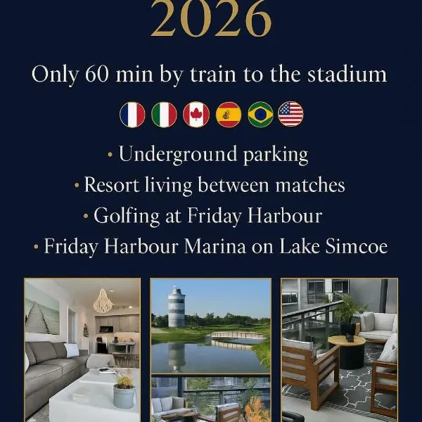 Stunning Stayz At Friday Harbour Beach Marina Resort Lake Simcoe Innisfil, hotel v destinaci Innisfil