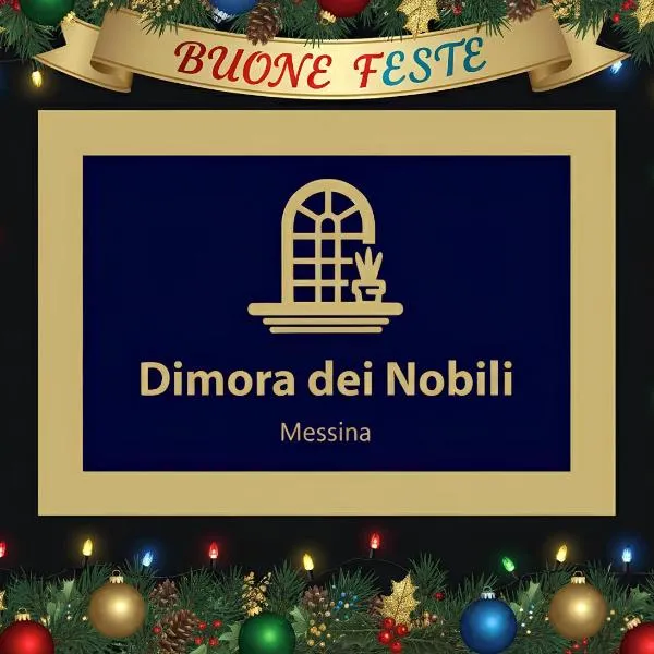 Dimora dei Nobili，位于墨西拿的酒店
