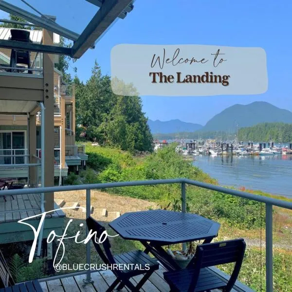 The Landing- Your Downtown Waterfront Oasis, hotel u gradu Tofino