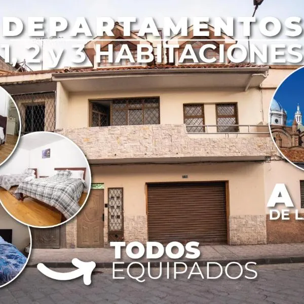 Departamento familiar en el Corazon de Cuenca, hotel in Cuenca