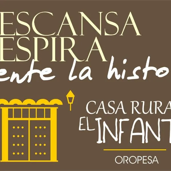 Casa Rural El Infante, hotel en Oropesa