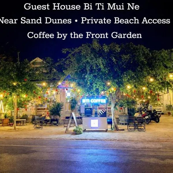 Bi Ti Guest House Mui Ne - Private Beach & Coffe โรงแรมในẤp Long Sơn