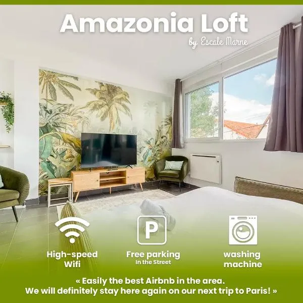 Amazonia Loft by Escale-Marne - 001, hotel in Maisons-Alfort