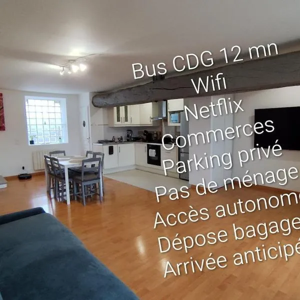 Appartement cosy Paris CDG, Hotel in Le Thillay