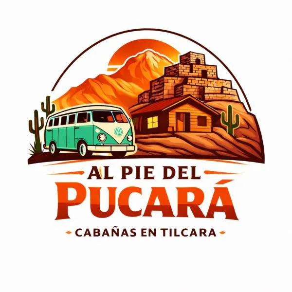 Al Pie del Pucara โรงแรมในตีลการา