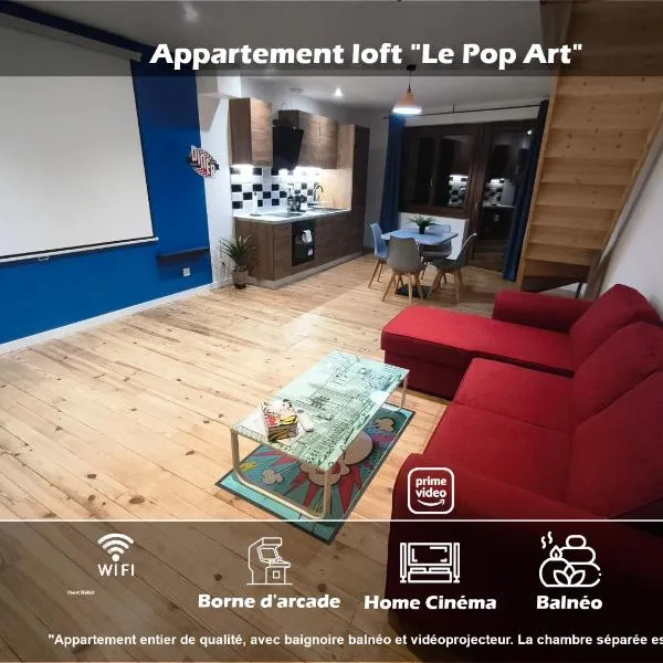 Loft Le Pop Art - Balneo - Cinéma - Borne arcade - Clim, hotel u gradu Sainte-Livrade-sur-Lot