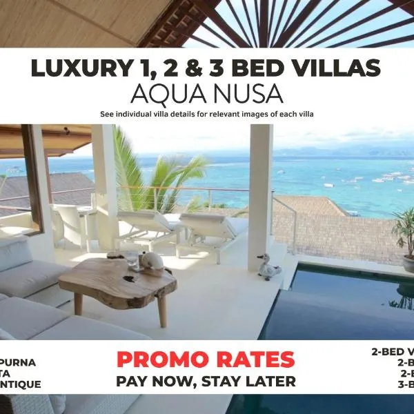 Aqua Nusa - Luxury Lembongan Villas、レンボンガン島のホテル