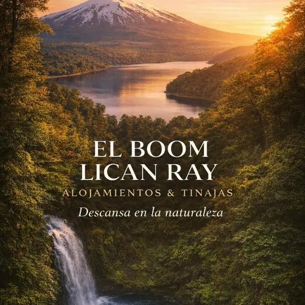 El Boom Lican Ray - Alojamientos & Tinajas, hotell i Licanray