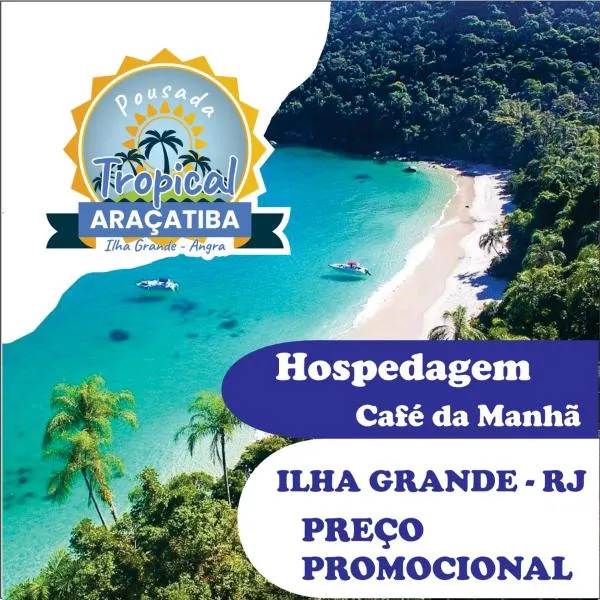 Pousada Tropical Araçatiba, hotel in Praia de Araçatiba
