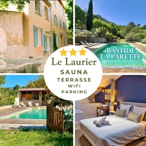 Le Laurier - Piscine, Sauna et Vue - Charme Provençal Authenticité - Bastide La Parette, hotel u gradu Auriol