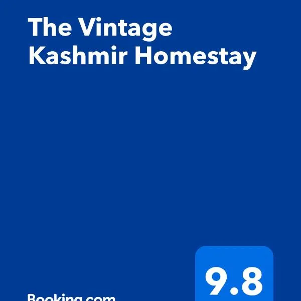The Vintage Kashmir Homestay, hotel em Srinagar