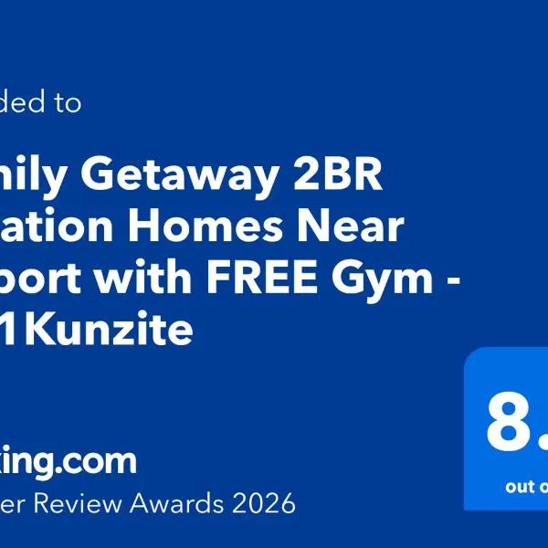 Family Getaway 2BR Vacation Homes Near Airport with FREE Gym - B2 1Kunzite, hotel i Puerto Princesa City