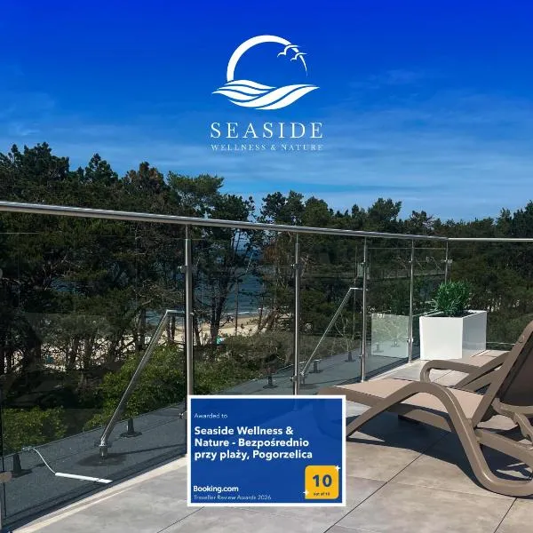 Seaside Wellness & Nature - Premium Beachfront Apartment，波葛佐莉扎的飯店