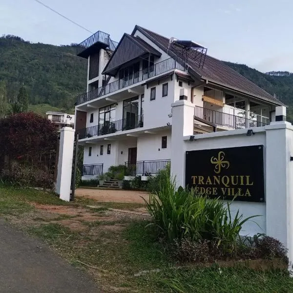 Tranquil Edge Villa，哈普塔拉的飯店