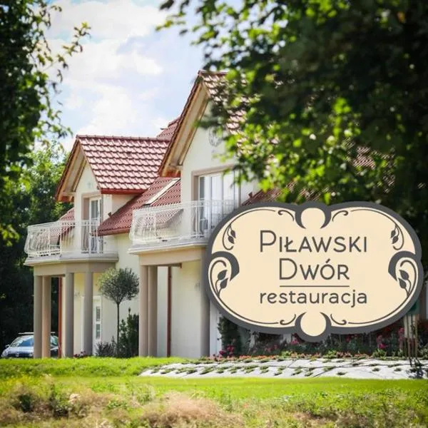 Piławski Dwór, khách sạn ở Kąty Wrocławskie