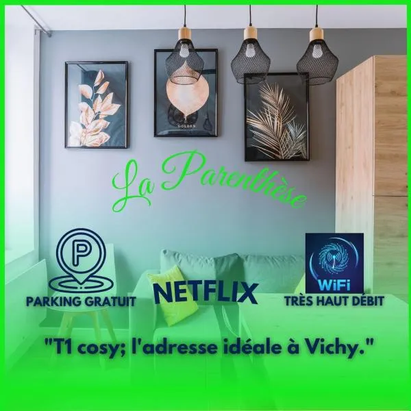 La Parenthèse-Wifi-Netflix-Parking, hotel din Vichy